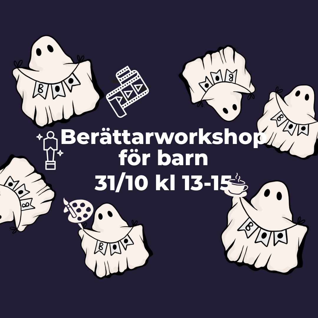 Berättarworkshop för barn mellan 7 - 12 år Lördag 31 oktober 13:00 - 15:00