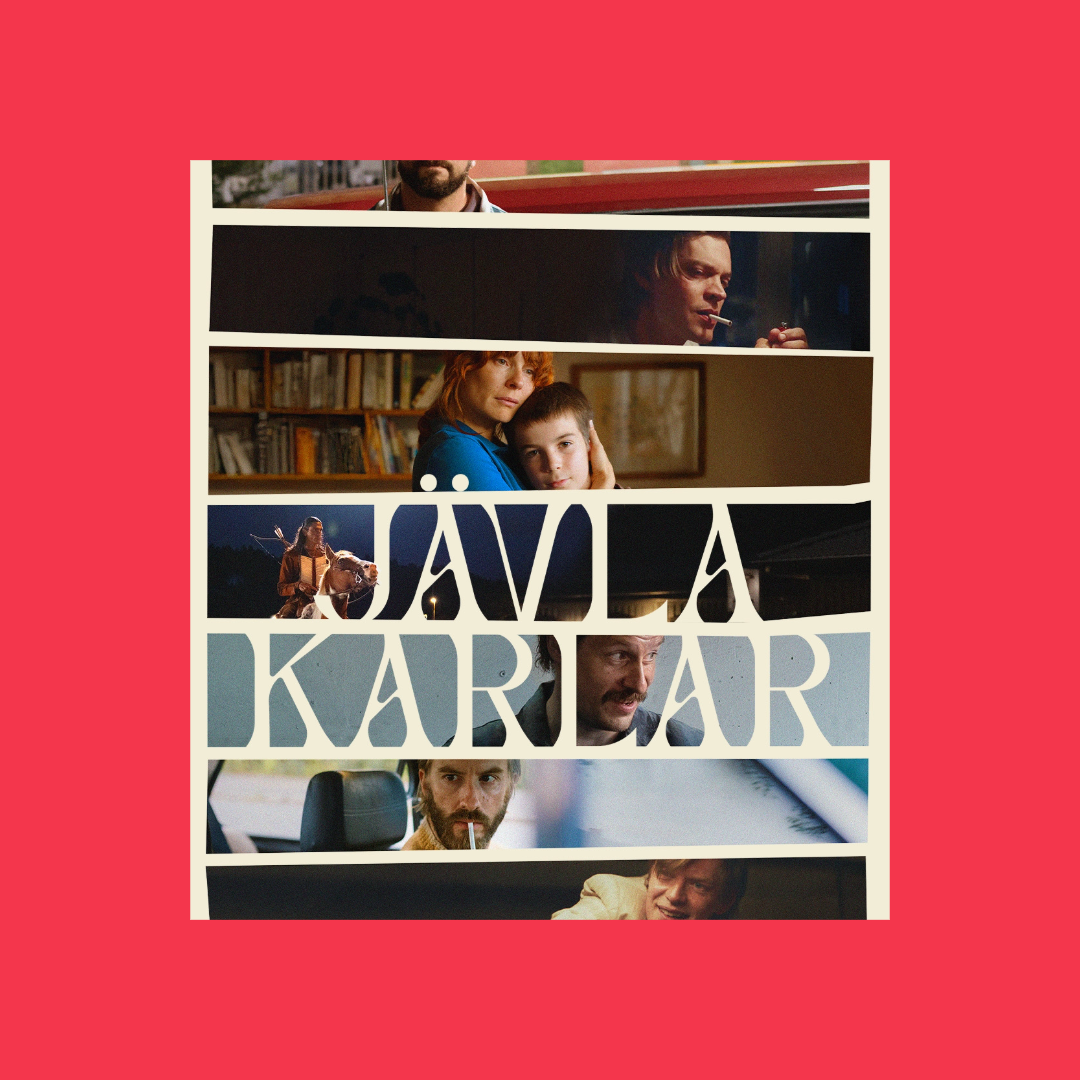 BIO: JÄVLA KARLAR LÖRDAG 7/11 kl 16:00