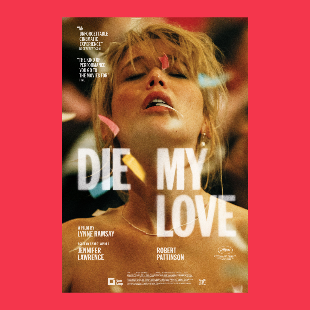 BIO: Die My Love, 25/1 kl.16:00